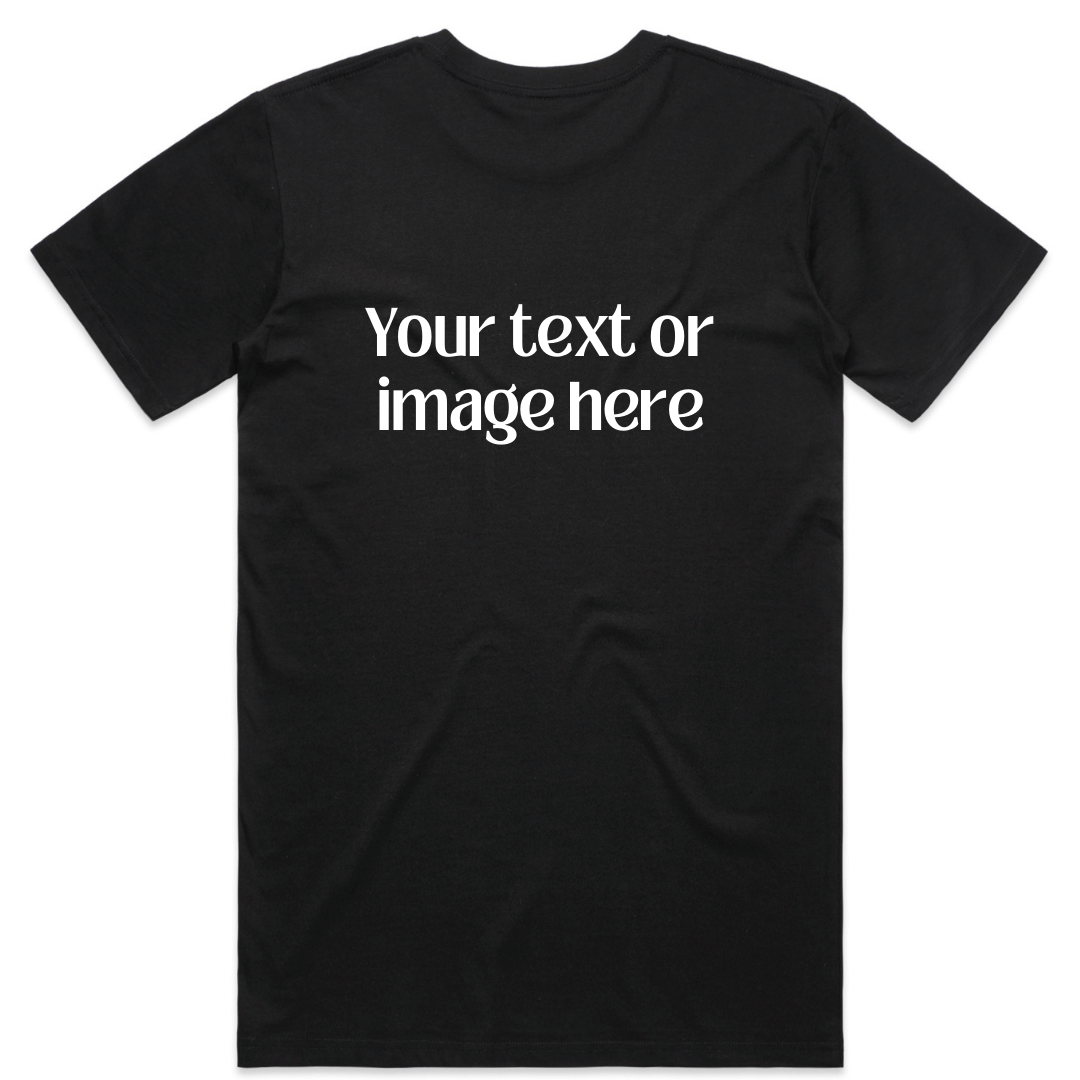 Custom Tee - Front & Back